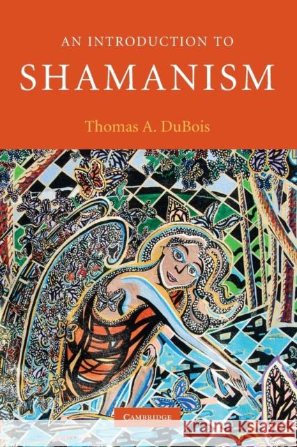 An Introduction to Shamanism Thomas A DuBois 9780521695367  - książka