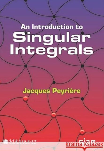 An Introduction to Singular Integrals Jacques Peyriere   9781611975413 Society for Industrial & Applied Mathematics, - książka