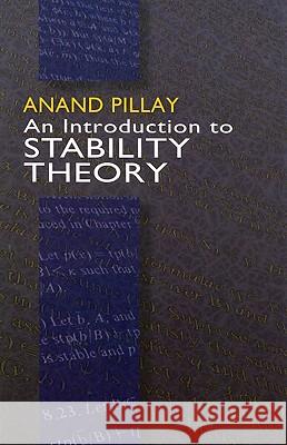 An Introduction to Stability Theory Anand Pillay 9780486468969 Dover Publications - książka