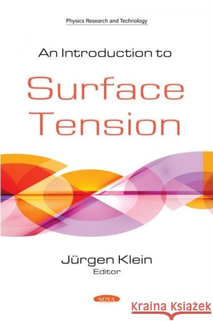 An Introduction to Surface Tension Jurgen Klein   9781536183788 Nova Science Publishers Inc - książka