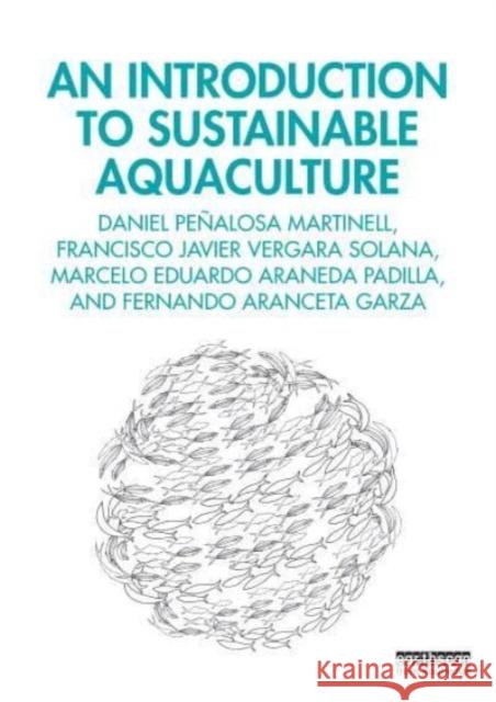 An Introduction to Sustainable Aquaculture  9781032004617 Taylor & Francis Ltd - książka