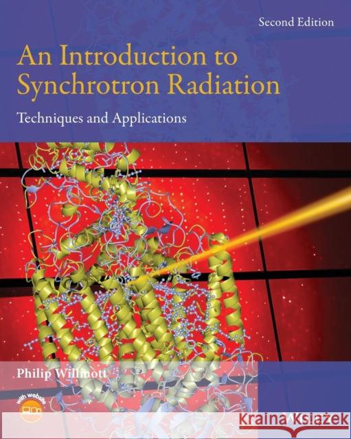 An Introduction to Synchrotron Radiation: Techniques and Applications Philip Willmott 9781119280392 Wiley - książka