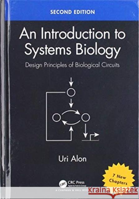 An Introduction to Systems Biology: Design Principles of Biological Circuits Uri Alon 9781138490116 CRC Press - książka