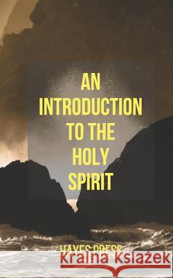 An Introduction to the Holy Spirit George Prasher Hayes Press 9781789101607 Hayes Press - książka