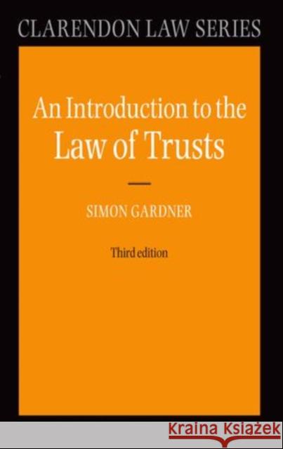 An Introduction to the Law of Trusts Simon Gardner 9780199545759  - książka