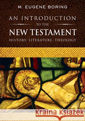 An Introduction to the New Testament M. Eugene Boring 9780664255923 Westminster John Knox Press - książka