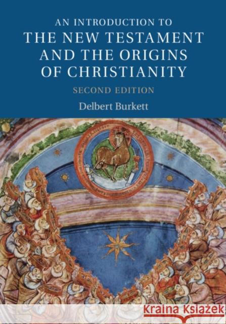 An Introduction to the New Testament and the Origins of Christianity Delbert Burkett 9781107172784 Cambridge University Press - książka