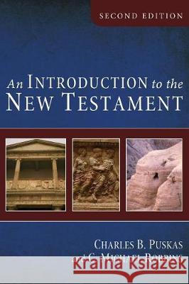 An Introduction to the New Testament, Second Edition Charles B Puskas, C Michael Robbins 9781498211963 Cascade Books - książka