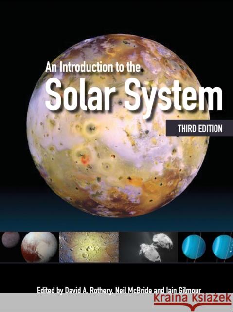 An Introduction to the Solar System David a. Rothery Neil McBride Iain Gilmour 9781108430845 Cambridge University Press - książka