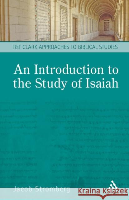 An Introduction to the Study of Isaiah Stromberg, Jacob 9780567363305  - książka