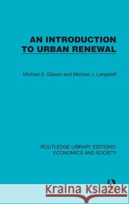An Introduction to Urban Renewal Michael J. Langstaff 9781041127512 Routledge - książka