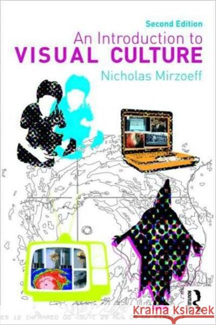 An Introduction to Visual Culture Nicholas Mirzoeff   9780415327596 Taylor & Francis - książka