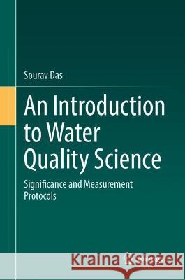 An Introduction to Water Quality Science Sourav Das 9783031421365 Springer International Publishing - książka