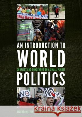 An Introduction to World Politics: Conflict and Consensus on a Small Planet Collin, Richard Oliver 9781442218031  - książka