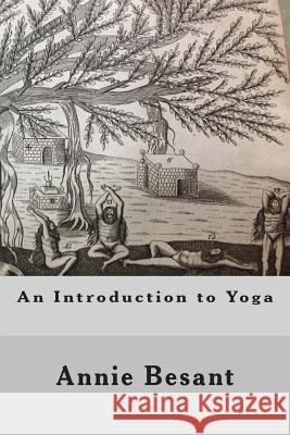 An Introduction to Yoga Annie Besant 9781503088047 Createspace - książka
