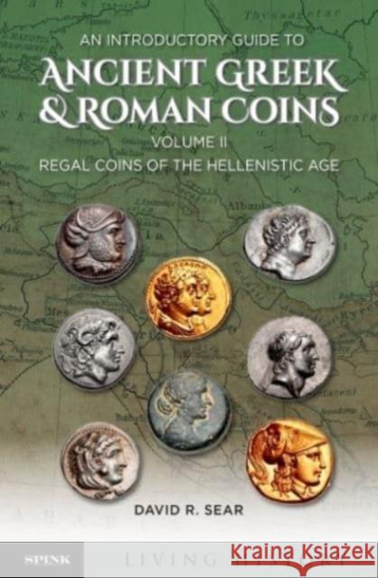 An Introductory Guide to Ancient Greek and Roman Coinage David Sear 9781912667871 Spink & Son Ltd - książka