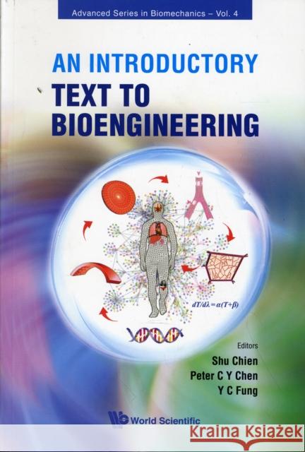 An Introductory Text to Bioengineering Chien, Shu 9789812707949  - książka