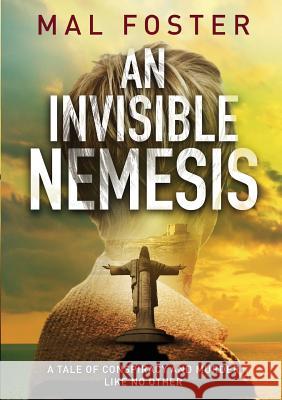 An Invisible Nemesis Mal Foster 9780244791131 Lulu.com - książka