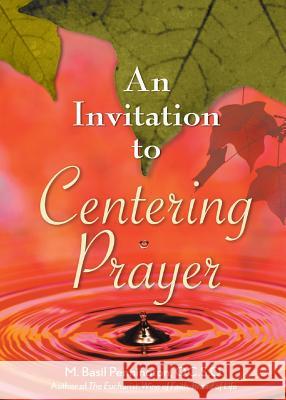 An Invitation to Centering Prayer: Including an Introduction to Lectio Divina Pennington, M. 9780764807824 Liguori/Triumph - książka