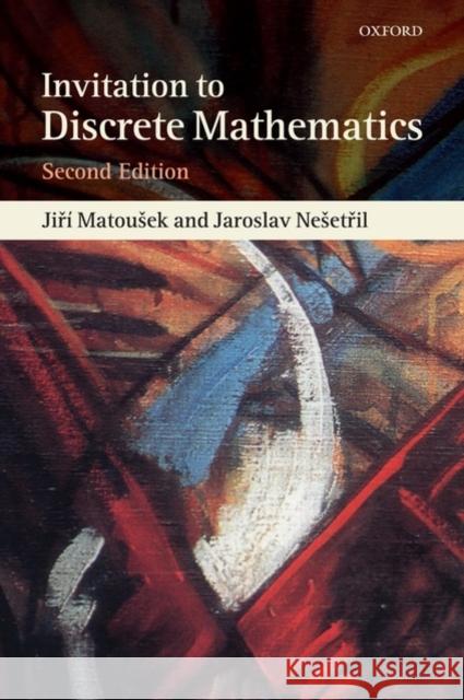 An Invitation to Discrete Mathematics Matousek, Jiri 9780198570431 Oxford University Press, USA - książka