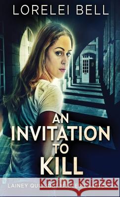 An Invitation To Kill Lorelei Bell 9784824118042 Next Chapter - książka
