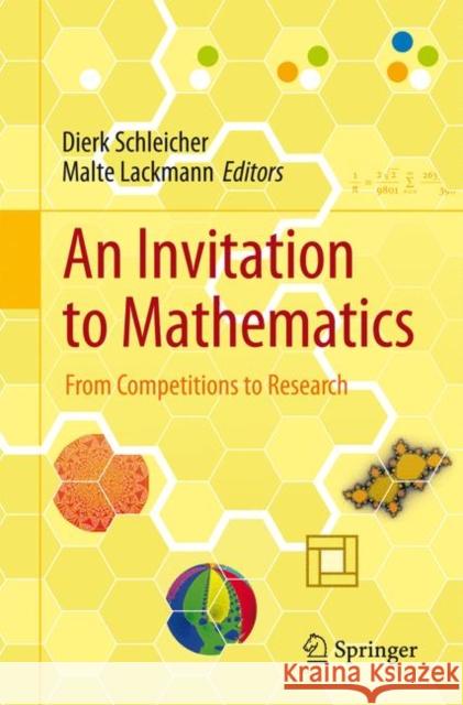 An Invitation to Mathematics: From Competitions to Research Schleicher, Dierk 9783642195327 Not Avail - książka