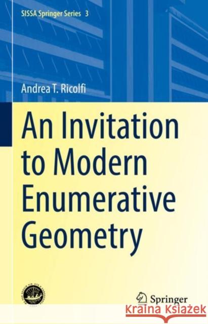 An Invitation to Modern Enumerative Geometry Andrea T. Ricolfi 9783031114984 Springer - książka