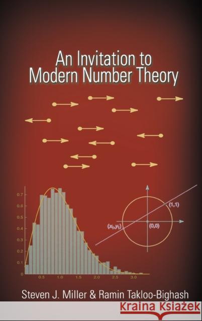 An Invitation to Modern Number Theory Steven J. Miller Ramin Takloo-Bighash 9780691120607 Princeton University Press - książka