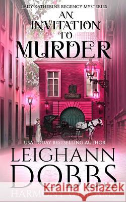 An Invitation To Murder Dobbs, Leighann 9781946944528 Leighann Dobbs Publishing - książka