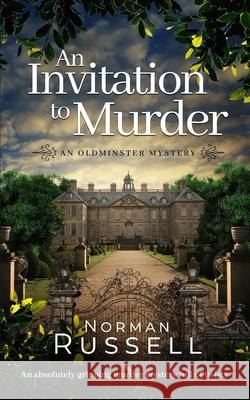 AN INVITATION TO MURDER an absolutely gripping murder mystery full of twists Norman Russell 9781804050378 Joffe Books - książka