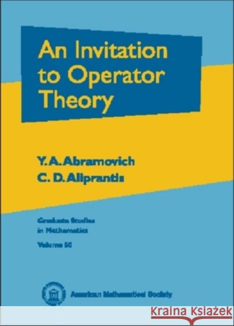 An Invitation to Operator Theory  9780821821466 AMERICAN MATHEMATICAL SOCIETY - książka