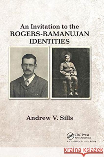 An Invitation to the Rogers-Ramanujan Identities Andrew V. Sills 9780367657611 CRC Press - książka