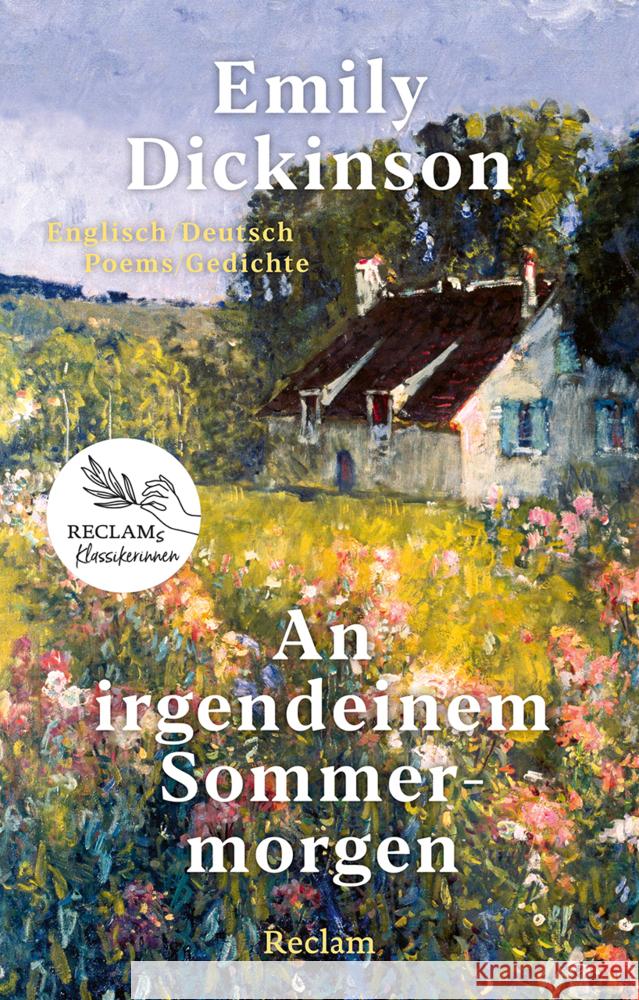 An irgendeinem Sommermorgen. Poems/Gedichte. Englisch/Deutsch Dickinson, Emily 9783150114803 Reclam, Ditzingen - książka