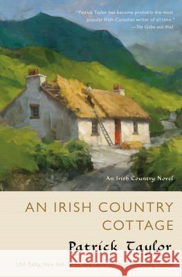 An Irish Country Cottage: An Irish Country Novel Patrick Taylor 9780765396839 Forge - książka