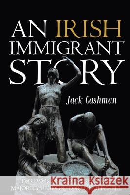 An Irish Immigrant Story Jack Cashman 9781735948706 MindStir Media - książka