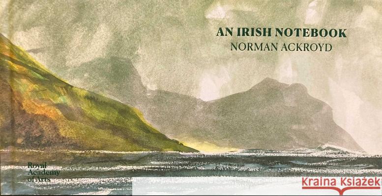 An Irish Notebook: Norman Ackroyd Norman Ackroyd 9781912520619 Royal Academy of Arts - książka