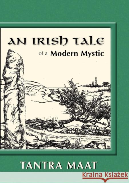 An Irish Tale of a Modern Mystic Tantra Maat, C Bean, Diane Covington 9780615422831 Metapoints - książka