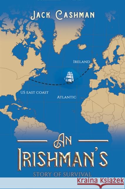 An Irishman's Story of Survival Jack Cashman 9798889109860 Austin Macauley Publishers LLC - książka