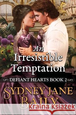 An Irresistible Temptation Sydney Jane Baily 9781957421001 Cat Whisker Press - książka