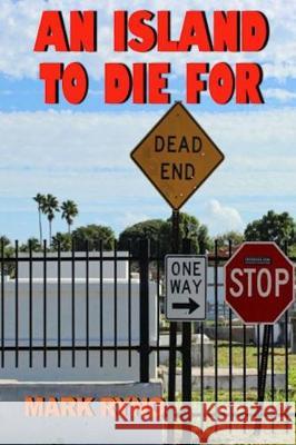 An Island To Die For Ryno, Mark 9781945772580 Absolutely Amazing eBooks - książka