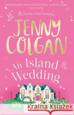 An Island Wedding Jenny Colgan 9780751580396 Little, Brown Book Group - książka