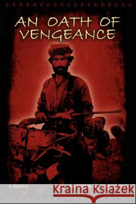 An Oath of Vengeance Harold M. Bergsma 9781434358264 Authorhouse - książka
