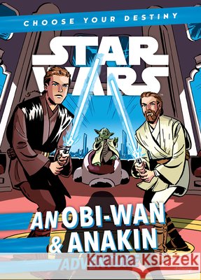An Obi-WAN & Anakin Adventure Cavan Scott Elsa Charretier 9781532145735 Spotlight - książka