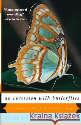 An Obsession with Butterflies: Our Long Love Affair with a Singular Insect Russell, Sharman Apt 9780465071609 Basic Books - książka