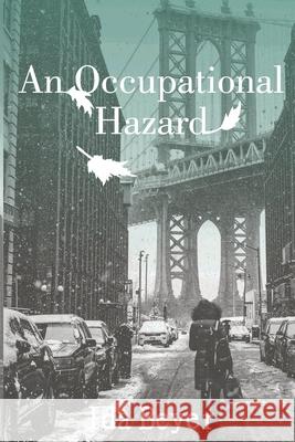 An Occupational Hazard Ida Beyer 9781719987417 Independently Published - książka