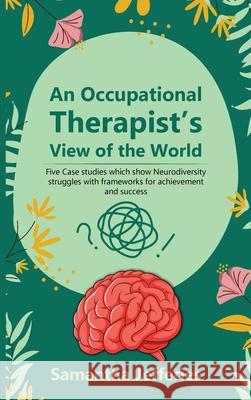 An Occupational Therapist's View of the World Samantha Jefferies 9781807250256 Cambridge Book Publishing - książka