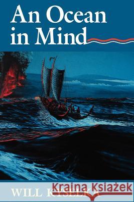 An Ocean in Mind Will Kyselka 9780824811129 University of Hawaii Press - książka