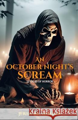 An October Night's Scream Jerry Bradshaw 9798333447791 Independently Published - książka