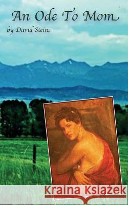 An Ode to Mom David Stein 9781726377546 Createspace Independent Publishing Platform - książka
