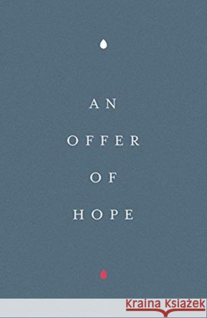 An Offer of Hope (25–pack) Spck 9781682164075 Good News Publishers - książka